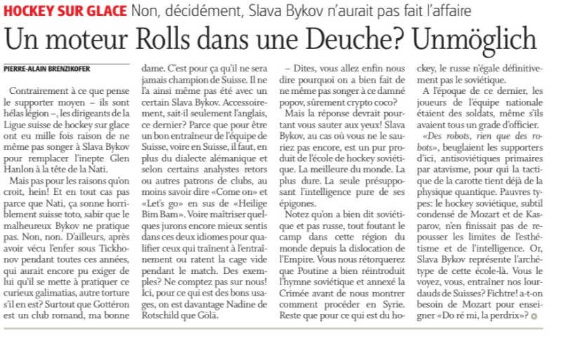 Non, décidément, Slava Bykov n'aurait pas fait l'affaire