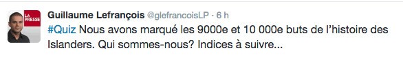 Quizz : quel joueurs ont marqué les 9'000e et 10'000e buts des Islanders ?