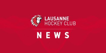 Le covid rattrape également le Lausanne HC