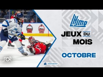 Les plus beaux jeux du mois passé en LHJMQ